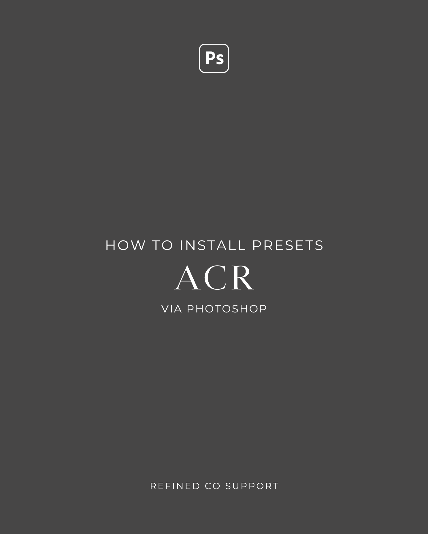 How to Install Presets in Adobe Camera RAW (ACR) Through Photoshop